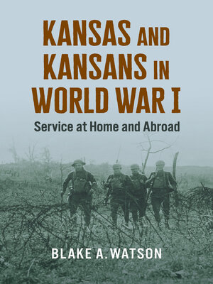 cover image of Kansas and Kansans in World War I